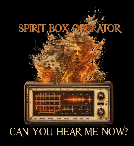 Spirit Box Operator: Can You Hear Me?